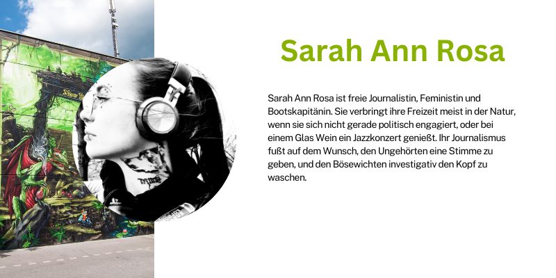 Sarah-Ann-Rosa-ist-freie-Journalistin-Feministin-und-Bootskapit-nin-Sie-verbringt-ihre-Freizeit-meist-in-der-Natur-wenn-sie-sich-nicht-gerade-politisch-engagiert-oder-bei-einem-Gla